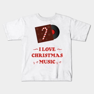 Funny I Love Christmas Music | Gift Ideas | Candy Cane Kids T-Shirt